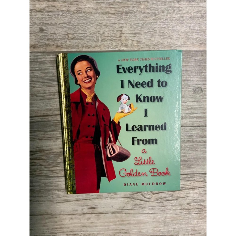 Everything I Need Know Learned From Golden Book